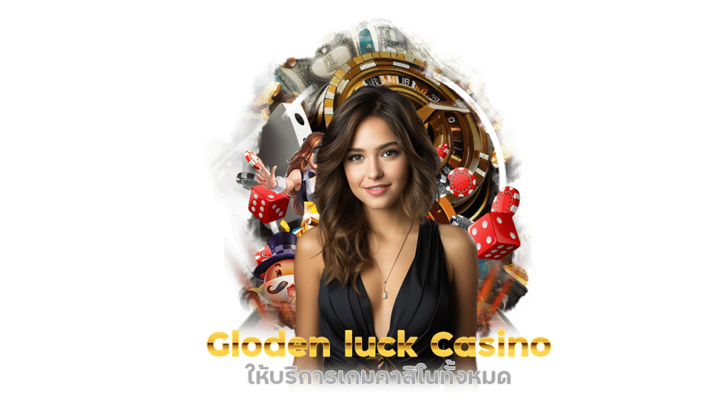 Gloden luck Casino