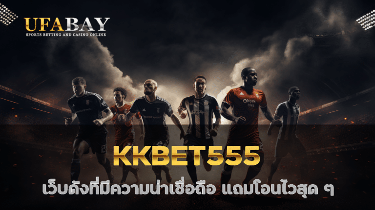 KKBET555